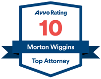 Avvo Rating 10 | Morton Wiggins | Top Attorney
